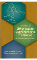 Handbook of Office-based Buprenorphine Treatment of Opioid Dependence