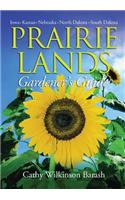 Prairie Lands Gardener's Guide