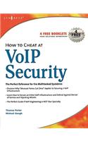 How to Cheat at VoIP Security