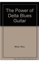 Power of Delta Blues Guitar