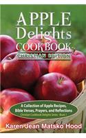 Apple Delights Cookbook, Christian Edition