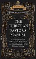 Christian Pastor's Manual