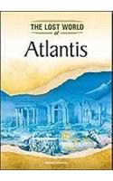 Atlantis (Lost Worlds and Mysterious Civilizations)