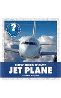 How Does It Fly? Jet Plane