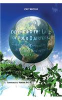 Defending the Land of Four Quarters