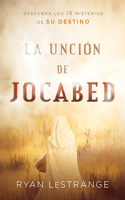 La Unción de Jocabed / The Jochabed Anointing