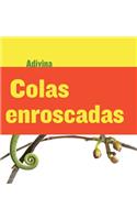 Colas Enroscadas (Twisty Tails)