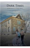 Dark Times