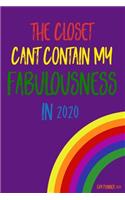 The Closet Can't Contain My Fabulousness in 2020 Gay Planner 2020
