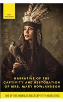 Narrative of the Captivity and Restoration of Mrs. Mary Rowlandson