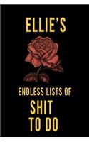 Ellie's Endless Lists of Shit to do: Lined Writing Notebook Journal with Personalized Name Quote, 120 Pages, (6x9), Simple Freen Flower With Black Text ... Women, School Teacher, mom, w