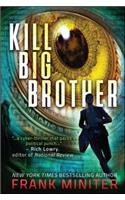 Kill Big Brother