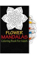 Flower Mandalas Coloring Book For Adult