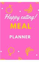 Happy eating! meal planner