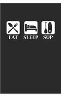 Eat Sleep Sup