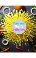 Damned That's Delicious