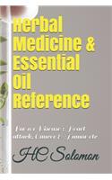 Herbal Medicine & Essential Oil Reference