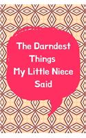 The Darndest Things My Little Niece Said