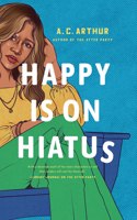 Happy Is on Hiatus