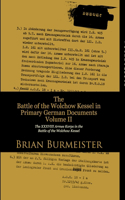 Battle of the Wolchow Kessel in Primary German Documents Volume II