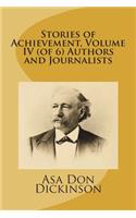Stories of Achievement, Volume IV (of 6) Authors and Journalists