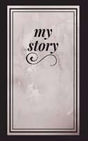 my story: diary notebook(3 My Story Journal)
