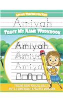 Amiyah Letter Tracing for Kids Trace my Name Workbook