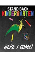 Stand Back Kindergarten
