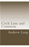 Cock Lane and Common