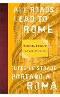 Rome, Italy Travel Journal