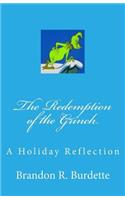 The Redemption of the Grinch: A Holiday Reflection
