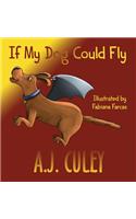 If My Dog Could Fly
