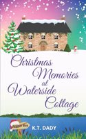 Christmas Memories at Waterside Cottage