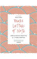 More Letters of Note: Correspondence Deserving of a Wider Audience