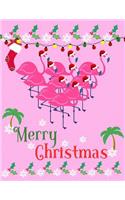 Flamingo Notebook: Merry Christmas College Ruled/Lined Pages