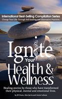 Ignite Your Health and Wellness