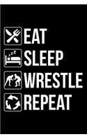 Eat Sleep Wrestle Repeat