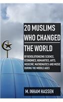 20 Muslims Who Changed the World