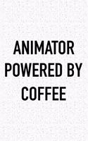 Animator Powered by Coffee