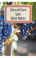Ribera del Duero Spain Wine Notes