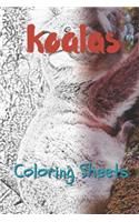 Koala Coloring Sheets: 30 Koala Drawings, Coloring Sheets Adults Relaxation, Coloring Book for Kids, for Girls, Volume 3