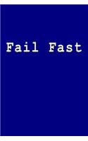 Fail Fast