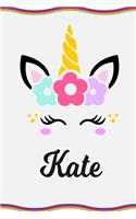 Kate: Personal Notebook Personal Diary Unicorn Notebook Personalized Journal Customized Journal Unicorn Lover Gift Personal Name Notebook