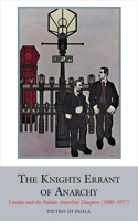 The Knights Errant of Anarchy