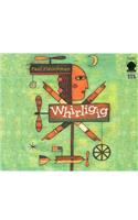 Whirligig Lib/E