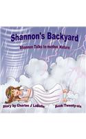 Shannon's Backyard Shannon Talks to Mother Nature Book Twenty-six