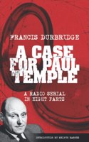 Case For Paul Temple (Scripts of the radio serial)