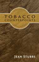 Tobacco Counterpoints