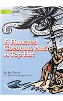 A Hundred Coconuts And A Top Hat
