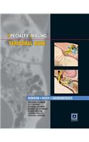 Specialty Imaging: Temporal Bone